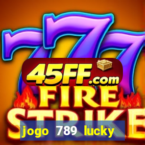 jogo 789 lucky paga mesmo